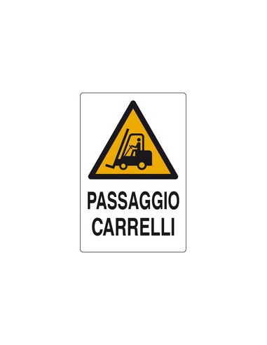 CARTELLO PASSAGGIO CARRELLI