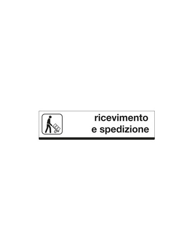 CARTELLO RICEVIMENTO E SPEDIZIONE